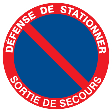 PANNEAU DEFENSE DE STATIONNER SORTIE DE SECOURS Ø300MM TALIAPLAST - 722212
