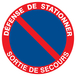 PANNEAU DEFENSE DE STATIONNER SORTIE DE SECOURS Ø300MM TALIAPLAST - 722212