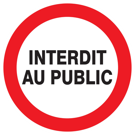 PANNEAU INTERDIT AU PUBLIC Ø300MM TALIAPLAST - 722218
