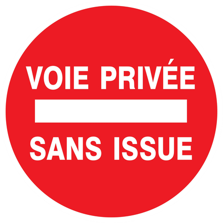 Panneau adhésif VOIE PRIVEE SANS ISSUE Ø300MM TALIAPLAST - 722221