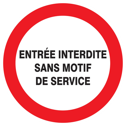 PANNEAU ENTREE INTERDITE SANS MOTIF DE SERVICE Ø300MM TALIAPLAST - 722224