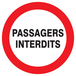 PANNEAU PASSAGERS INTERDITS Ø300MM TALIAPLAST - 722230