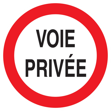 PANNEAU VOIE PRIVEE CIRCULATION INTERDITE Ø300MM TALIAPLAST - 722265