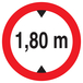 Panneau adhésif INTERDIT AUX VEHICULES DE PLUS DE 1.80M DE HAUT D.300mm TALIAPLAST - 722272