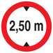 Panneau adhésif INTERDIT AUX VEHICULES DE PLUS DE 2.50M DE HAUT D.300mm TALIAPLAST - 722276
