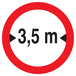 INTERDIT AUX VEHICULES DE PLUS DE 3.50M DE LARGE D300mm TALIAPLAST - 722281