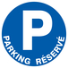 PANNEAU PARKING RESERVE Ø300MM TALIAPLAST - 722520