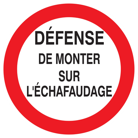 PANNEAU DEFENSE DE MONTER SUR L'ECHAFAUDAGE Ø420MM TALIAPLAST - 723200
