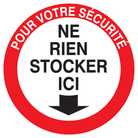 PANNEAU POUR VOTRE SECURITE NE RIEN STOCKER ICI Ø420MM TALIAPLAST - 723204