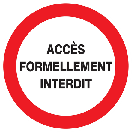 Panneau adhésif ACCES FORMELLEMENT INTERDIT Ø420MM TALIAPLAST - 723213