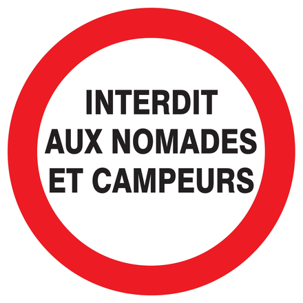 PANNEAU INTERDIT AUX NOMADES ET CAMPEURS Ø420MM TALIAPLAST - 723226
