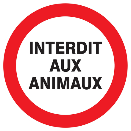 PANNEAU INTERDIT AUX ANIMAUX Ø420MM TALIAPLAST - 723228