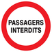 PANNEAU PASSAGERS INTERDITS Ø420MM TALIAPLAST - 723231