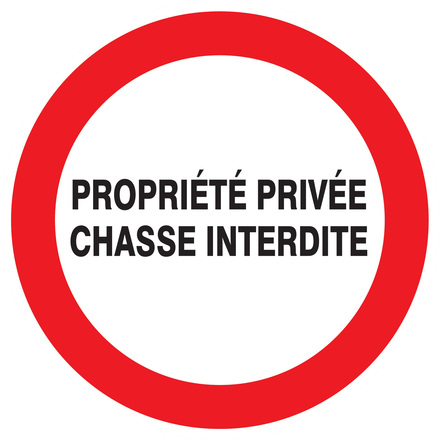 PANNEAU PROPRIETE PRIVEE CHASSE INTERDITE Ø420MM TALIAPLAST - 723234