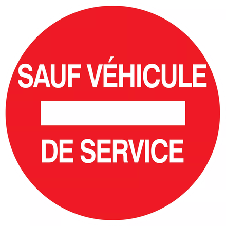 Panneau adhésif SENS INTERDIT SAUF VEHICULE DE SERVICE Ø420MM TALIAPLAST - 723264