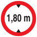 INTERDIT AUX VEHICULES DE PLUS DE 1.80M DE HAUT D.420mm TALIAPLAST - 723272