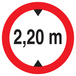 INTERDIT AUX VEHICULES DE PLUS DE 2.20M DE HAUT D.420mm TALIAPLAST - 723275