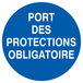 PANNEAU PORT DES PROTECTIONS OBLIGATOIRE Ø420MM TALIAPLAST - 723532
