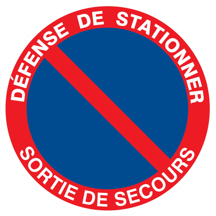 PANNEAU DEFENSE DE STATIONNER SORTIE DE SECOURS Ø80MM TALIAPLAST - 724212