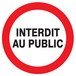 Panneau adhésif INTERDIT AU PUBLIC Ø80MM TALIAPLAST - 724220