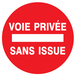 Panneau adhésif VOIE PRIVEE SANS ISSUE Ø80MM TALIAPLAST - 724225
