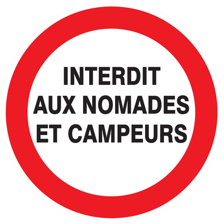 PANNEAU INTERDIT AUX NOMADES ET CAMPEURS Ø80MM TALIAPLAST - 724229