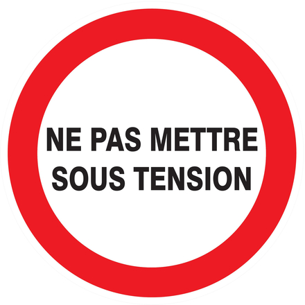 PANNEAU NE PAS METTRE SOUS TENSION Ø80MM TALIAPLAST - 724232