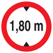 INTERDIT AUX VEHICULES DE PLUS DE 1.80M DE HAUT D.80mm TALIAPLAST - 724272