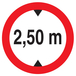INTERDIT AUX VEHICULES DE PLUS DE 2.50M DE HAUT D.80mm TALIAPLAST - 724276