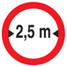 INTERDIT AUX VEHICULES DE PLUS DE 2.50M DE LARGE D.80mm TALIAPLAST - 724279