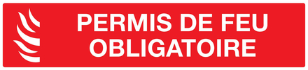 PANNEAU PERMIS DE FEU OBLIGATOIRE 330X75MM TALIAPLAST - 725119