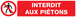 PANNEAU INTERDIT AUX PIETONS 330X75MM TALIAPLAST - 725201