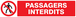 Panneau adhésif PASSAGERS INTERDITS 330X75MM TALIAPLAST - 725202