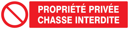 PANNEAU PROPRIETE PRIVEE CHASSE INTERDITE 330X75MM TALIAPLAST - 725216