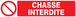 Panneau adhésif CHASSE INTERDITE 330X75MM TALIAPLAST - 725219