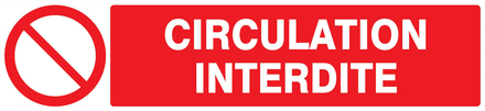 Panneau d'interdiction 330X75 ADHESIF Circulation interdite 330x75mm TALIAPLAST - 725220
