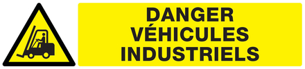 Panneau adhésif DANGER VEHICULES INDUSTRIELS 330X75MM TALIAPLAST - 725310