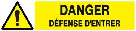 Panneau adhésif DANGER DEFENSE D'ENTRER 330X75MM TALIAPLAST - 725325