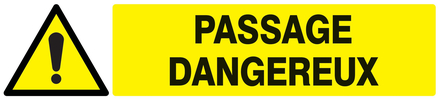 Panneau adhésif DANGER PASSAGE DANGEREUX 330X75MM TALIAPLAST - 725331