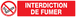 PANNEAU INTERDICTION DE FUMER (DECRET DU 15/11/2006) 330X75MM TALIAPLAST - 725335