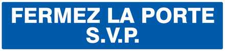 Fermez la porte s.v.p 330x75mm TALIAPLAST - 725619