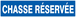 PANNEAU CHASSE RESERVEE 330X75MM TALIAPLAST - 725639