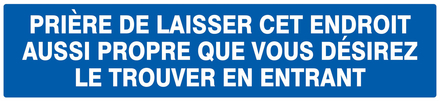PRIERE DE LAISSER CET ENDROIT AUSSI PROPRE... 330x75mm TALIAPLAST - 725641