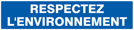 PANNEAU RESPECTEZ L' ENVIRONNEMENT 330X75MM TALIAPLAST - 725649
