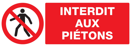 PANNEAU INTERDIT AUX PIETONS 330X120MM TALIAPLAST - 726201