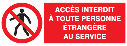 Panneau adhésif ACCES INTERDIT TTE PERS. ETRANGERE AU SERVICE 330x120mm TALIAPLAST - 726204