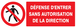 PANNEAU DEFENSE D'ENTRER SANS AUTORISATION DIRECTE 330X120MM TALIAPLAST - 726205