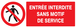 PANNEAU ENTREE INTERDITE SANS MOTIF DE SERVICE 330X120MM TALIAPLAST - 726206