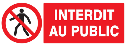 PANNEAU INTERDIT AU PUBLIC 330X120MM TALIAPLAST - 726208