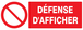 Panneau adhésif DEFENSE D'AFFICHER 330X120MM TALIAPLAST - 726222